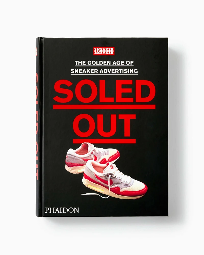 Phaidon Soled Out - The Golden Age of Sneaker Advertising